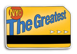 NYC The Greatest Metro Card Die Cut Sticker