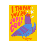 Super Coo Pigeon Greeting Card
