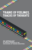 Trains of Feelings, Tracks of Thoughts